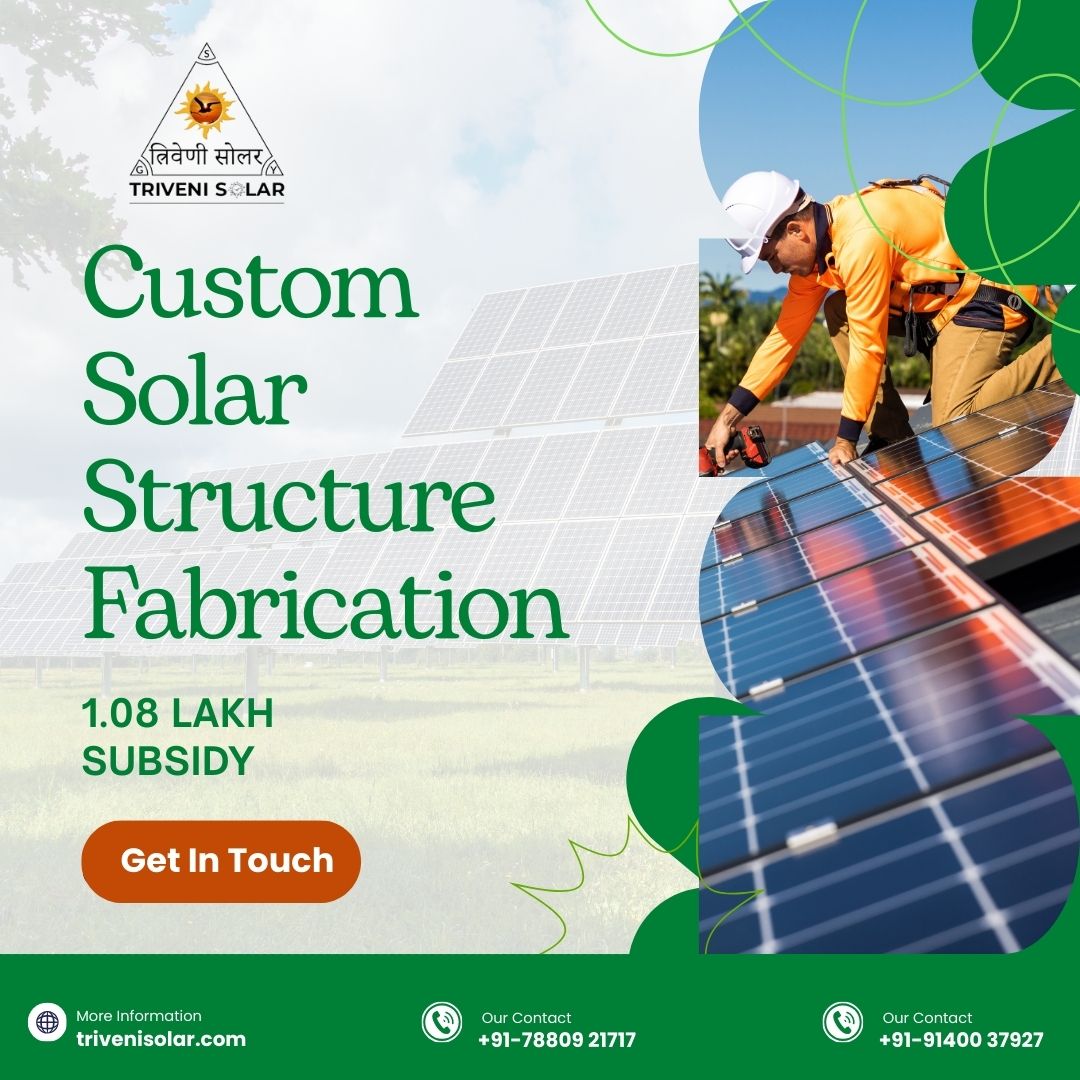 Custom Solar Structure Fabrication