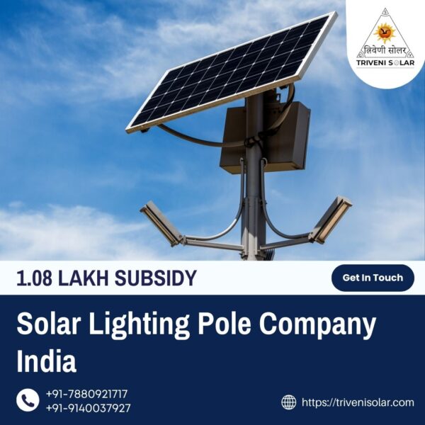 New Trusted Solar Lighting Pole Company in India