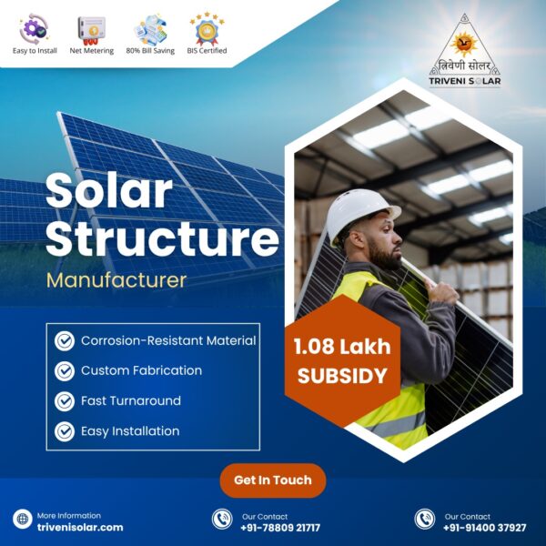 Solar Structure Manufacturer in India—Trusted Quality and Guaranteed Results