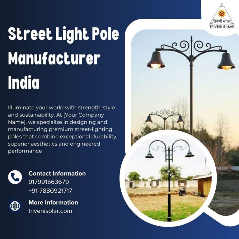 Street light Pole Manufacturer